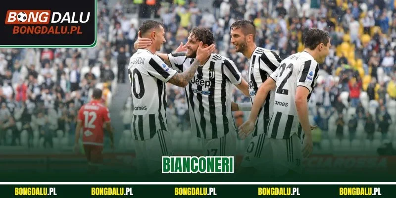 Bianconeri Là Gì? Giải Đáp Từ A - Z Về Biệt Danh Của Juventus