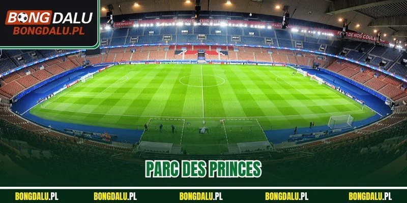 Tìm Hiểu Tất Tần Tật SVĐ Parc Des Princes Của PSG